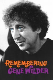 Remembering Gene Wilder 2024 on netflix