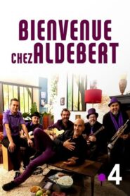 Bienvenue chez Aldebert 2018 on netflix