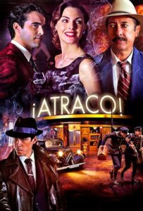 ¡Atraco! 2012 on netflix