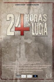 24 Hours with Lucia 2013 on netflix
