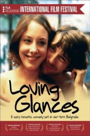 Loving Glances 2003 on netflix