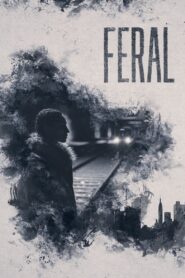 Feral 2019 on netflix