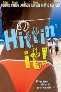 Hittin’ It! 2004 on netflix