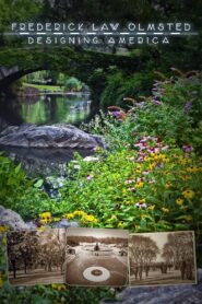 Frederick Law Olmsted: Designing America 2014 on netflix