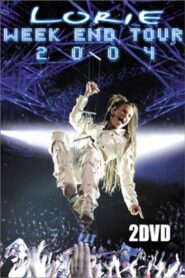 Lorie : Week End Tour 2004 on netflix