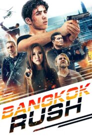 Bangkok Rush 2016 on netflix