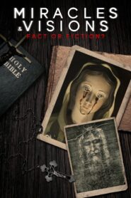 Miracles and Visions: Fact or Fiction? 1996 on netflix