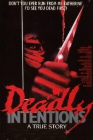 Deadly Intentions 1985 on netflix