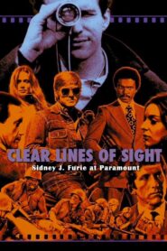 Clear Lines of Sight: Sidney J. Furie at Paramount 2023 on netflix