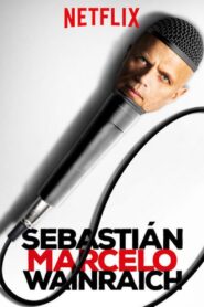 Sebastián Marcelo Wainraich 2018 on netflix
