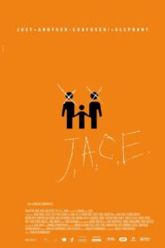 J.A.C.E. 2012 on netflix
