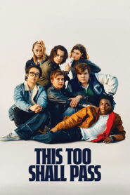 This Too Shall Pass 2024 on netflix