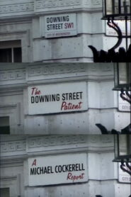 The Downing Street Patient 2004 on netflix