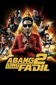 Abang Long Fadil 2 2017 on netflix