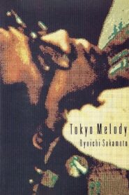 Tokyo Melody: A Film About Ryuichi Sakamoto 1985 on netflix