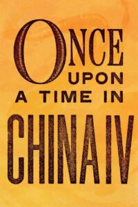 Once Upon a Time in China IV 1993 on netflix