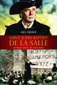 Saint John Baptist De La Salle: Patron Saint of Teachers 2010 on netflix