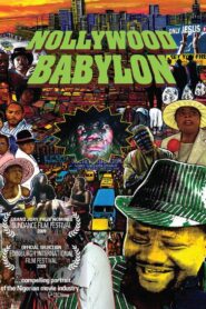 Nollywood Babylon 2009 on netflix