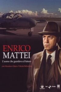Enrico Mattei 2009 on netflix
