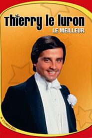 Thierry Le Luron – Le meilleur 2004 on netflix