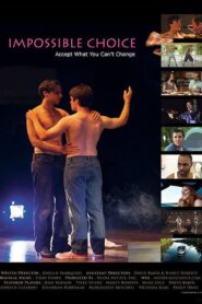 Impossible Choice 2012 on netflix