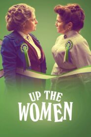 Up the Women 2013 on netflix