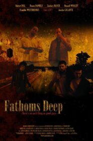 Fathoms Deep 2011 on netflix