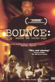Bounce: Behind The Velvet Rope 2001 on netflix