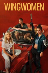 Wingwomen 2023 on netflix