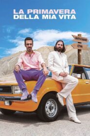 La primavera della mia vita 2023 on netflix