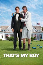 That’s My Boy 2012 on netflix