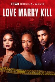 Love Marry Kill 2023 on netflix