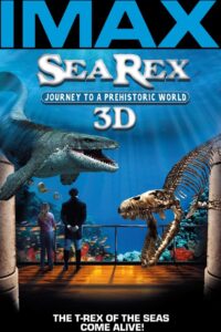 Sea Rex 3D: Journey to a Prehistoric World 2010 on netflix
