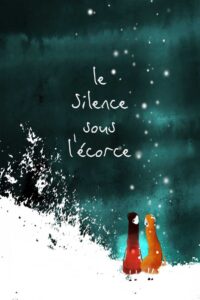 The Silence Beneath the Bark 2010 on netflix