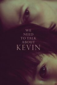 We Need to Talk About Kevin 2011 on netflix