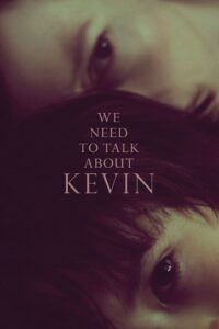 We Need to Talk About Kevin 2011 on netflix