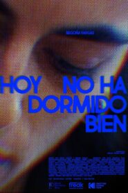 Hoy no ha dormido bien 2023 on netflix