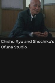 Chishu Ryu and Shochiku’s Ofuna Studio 1988 on netflix