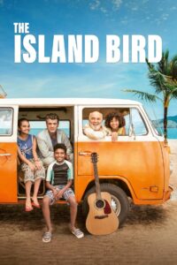 The Island Bird 2022 on netflix