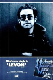 The Making of Elton John: Madman Across the Water 2010 on netflix