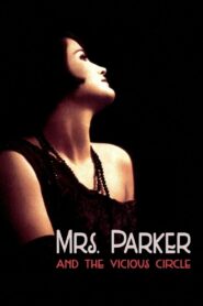 Mrs. Parker and the Vicious Circle 1994 on netflix