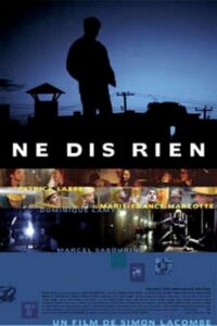 Ne dis rien 2001 on netflix