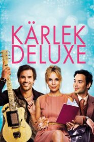 Kärlek deluxe 2014 on netflix