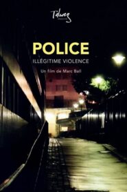 Police, illégitime violence 2018 on netflix