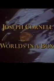 Joseph Cornell: Worlds in a Box 1991 on netflix