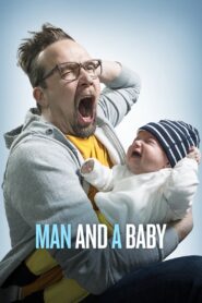 Man and a Baby 2017 on netflix