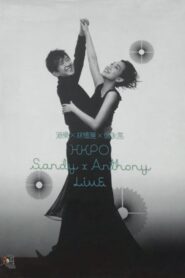 HKPO Sandy x Anthony Live 2004 on netflix