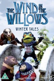 The Wind in the Willows: Winter Tales 1986 on netflix