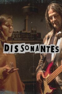 Dissonantes 2022 on netflix