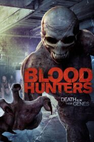 Blood Hunters 2016 on netflix